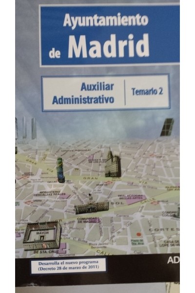 Auxiliar Administrativo del Ayuntamiento de Madrid. Temario 2